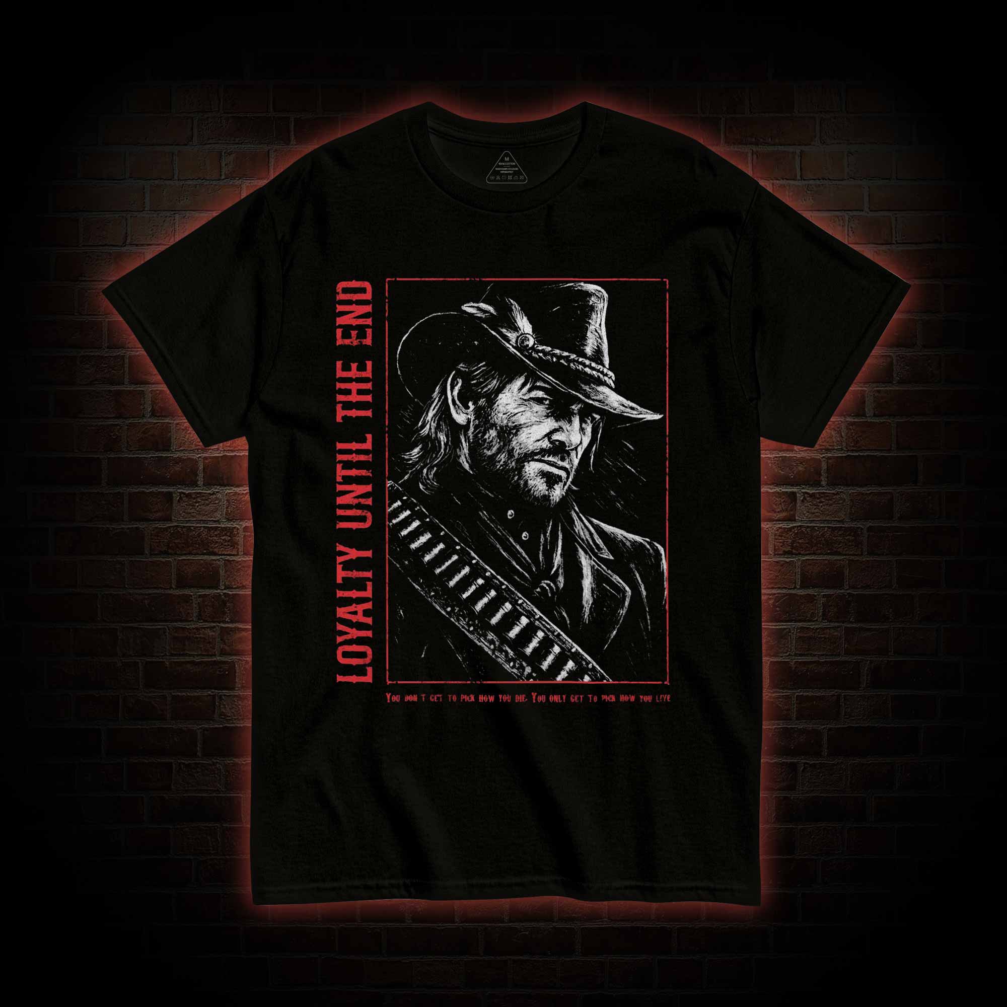 Loyalty is Everything T-shirt