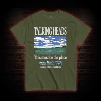 This Must be the Place T-shirt