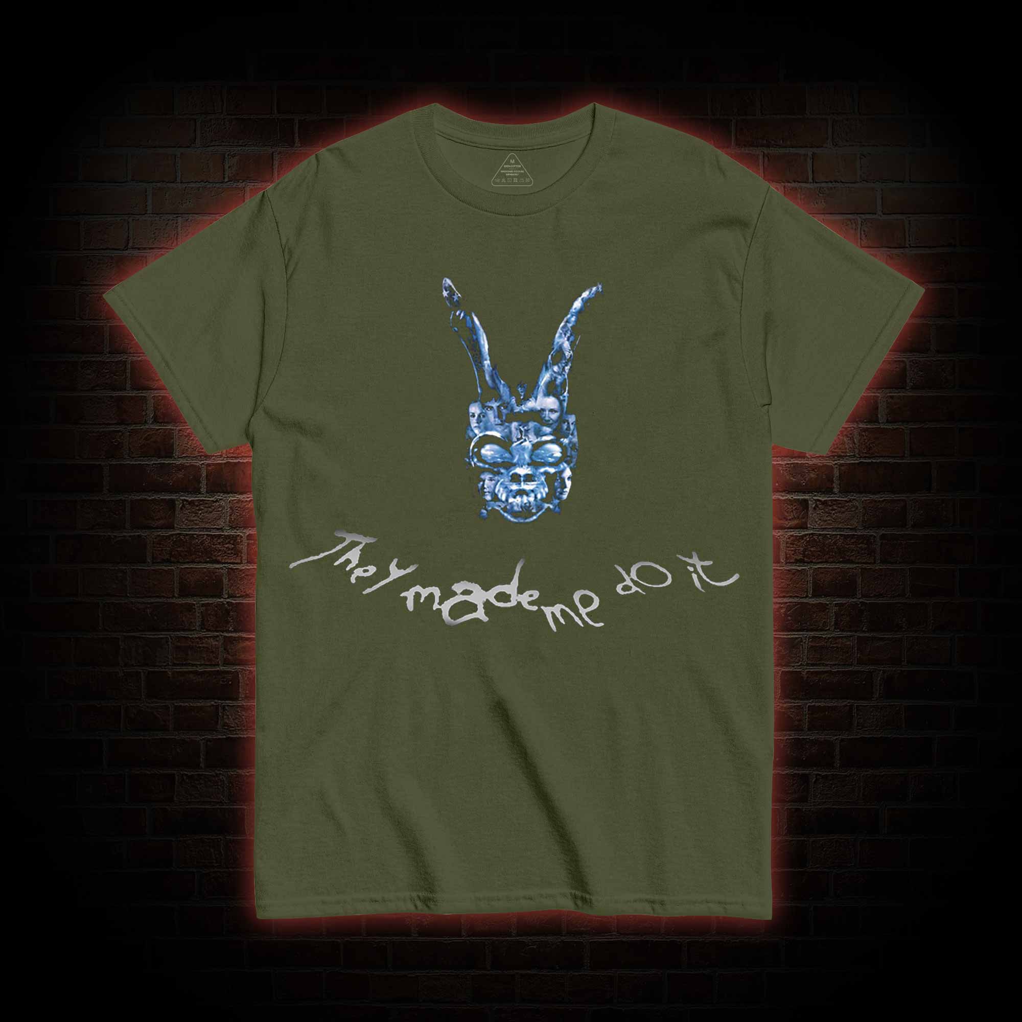 They Made Me do it Monster T-shirt