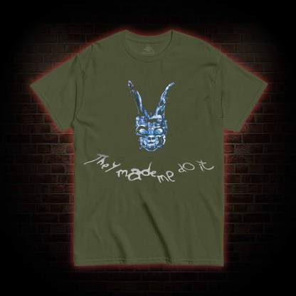 They Made Me do it Monster T-shirt