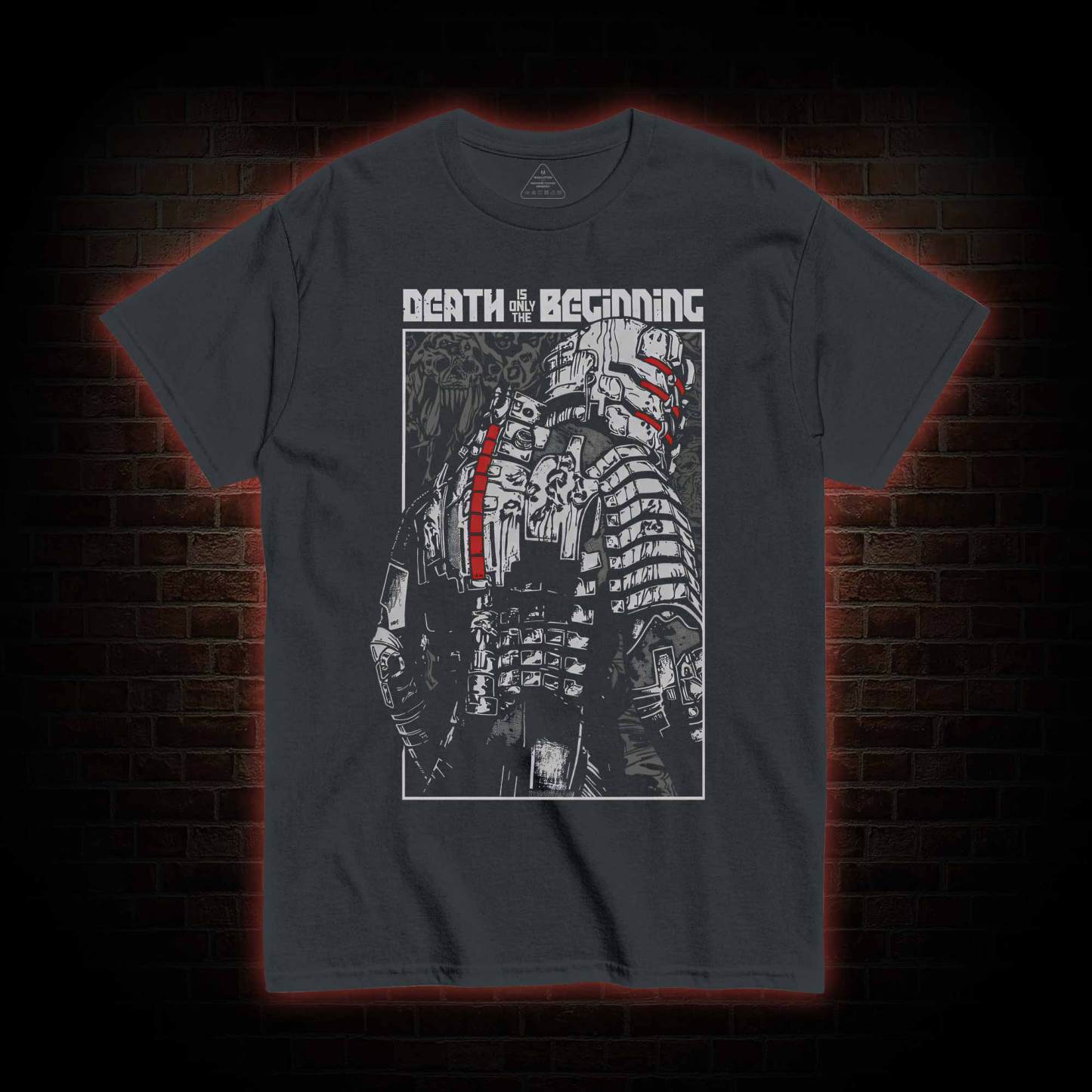 Death is Just the Beginning T-shirt