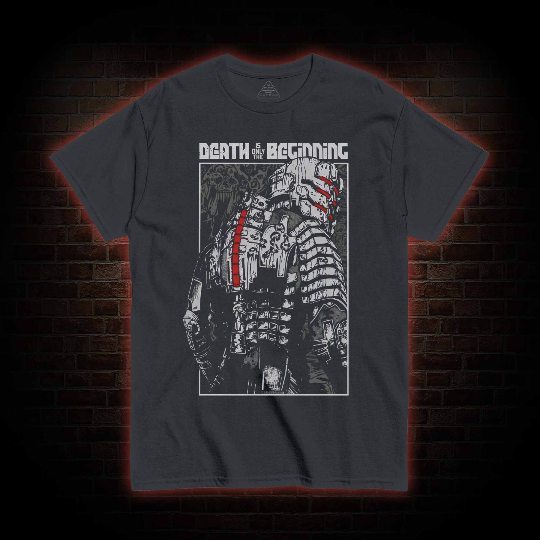 Death is Just the Beginning T-shirt