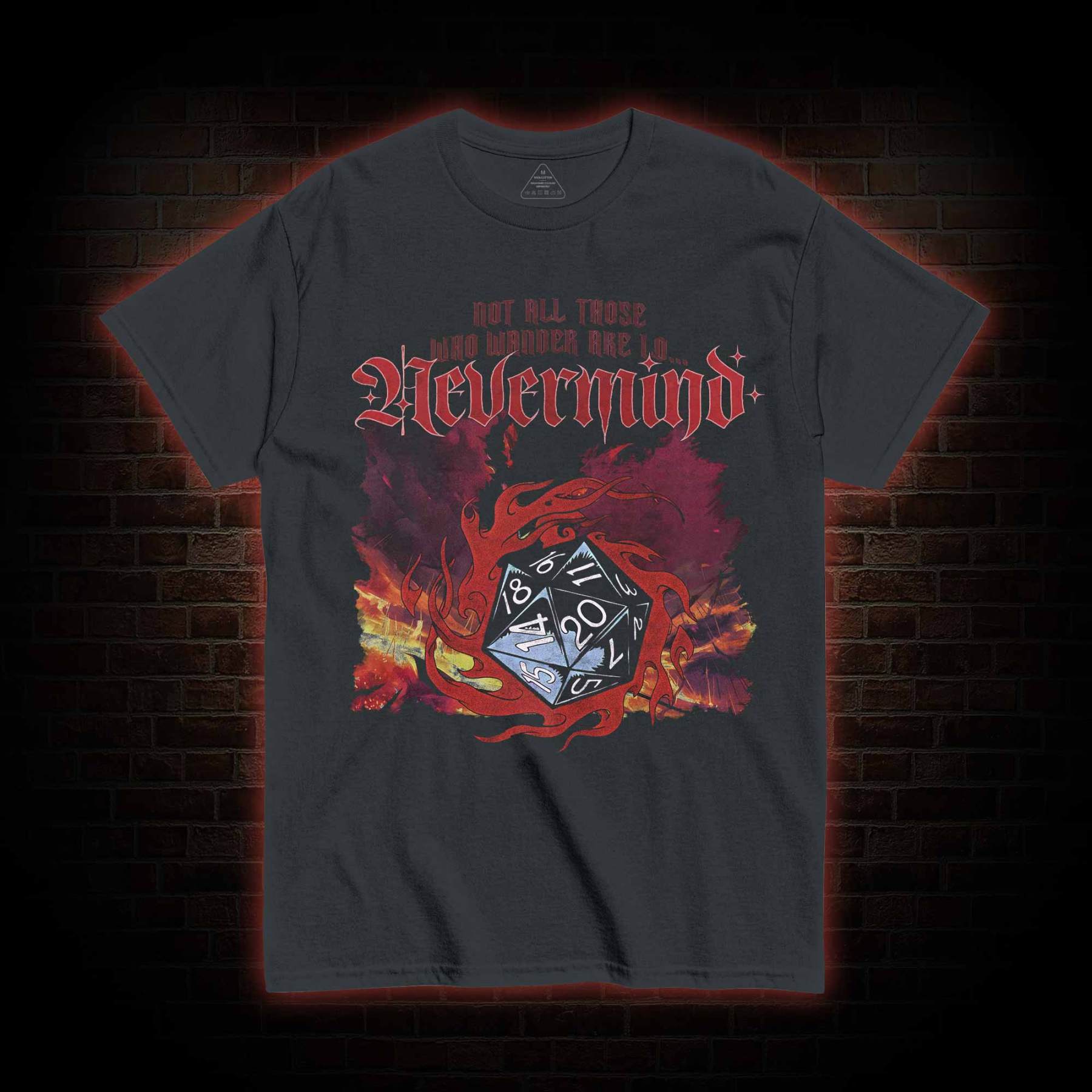 Not All Those Who Wander are Lo T-shirt