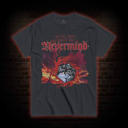 Not All Those Who Wander are Lo T-shirt