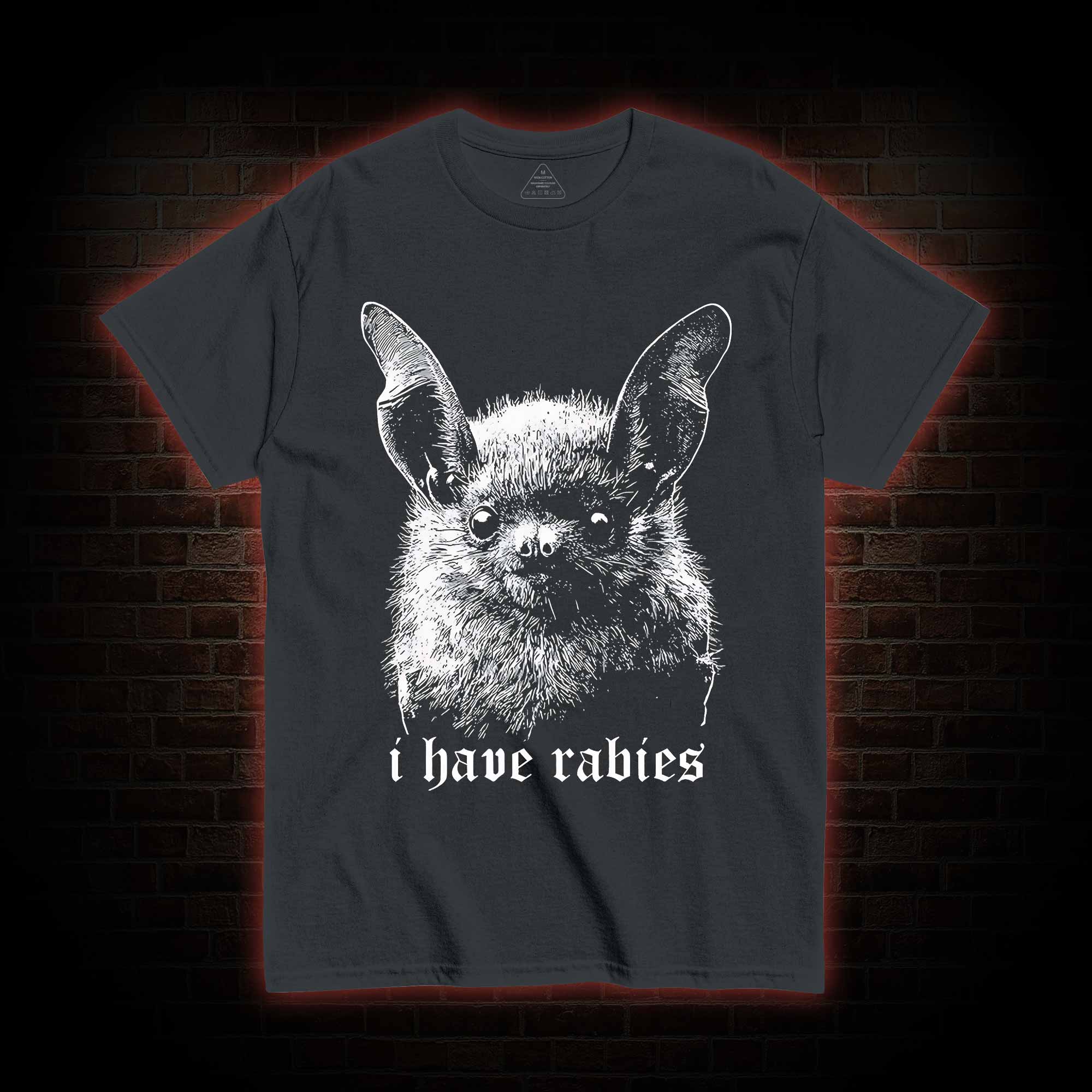 I Have Rabies Bat T-shirt