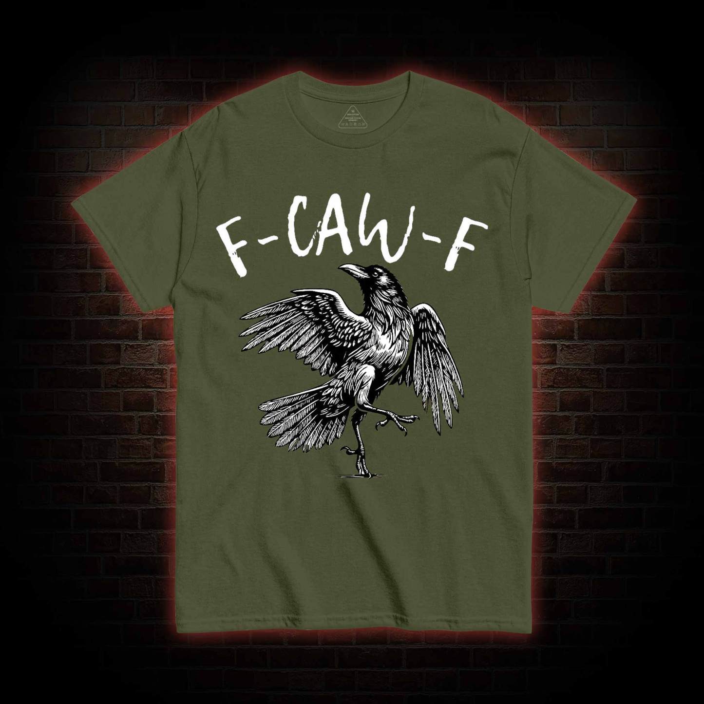 F-caw-f Funny T-shirt