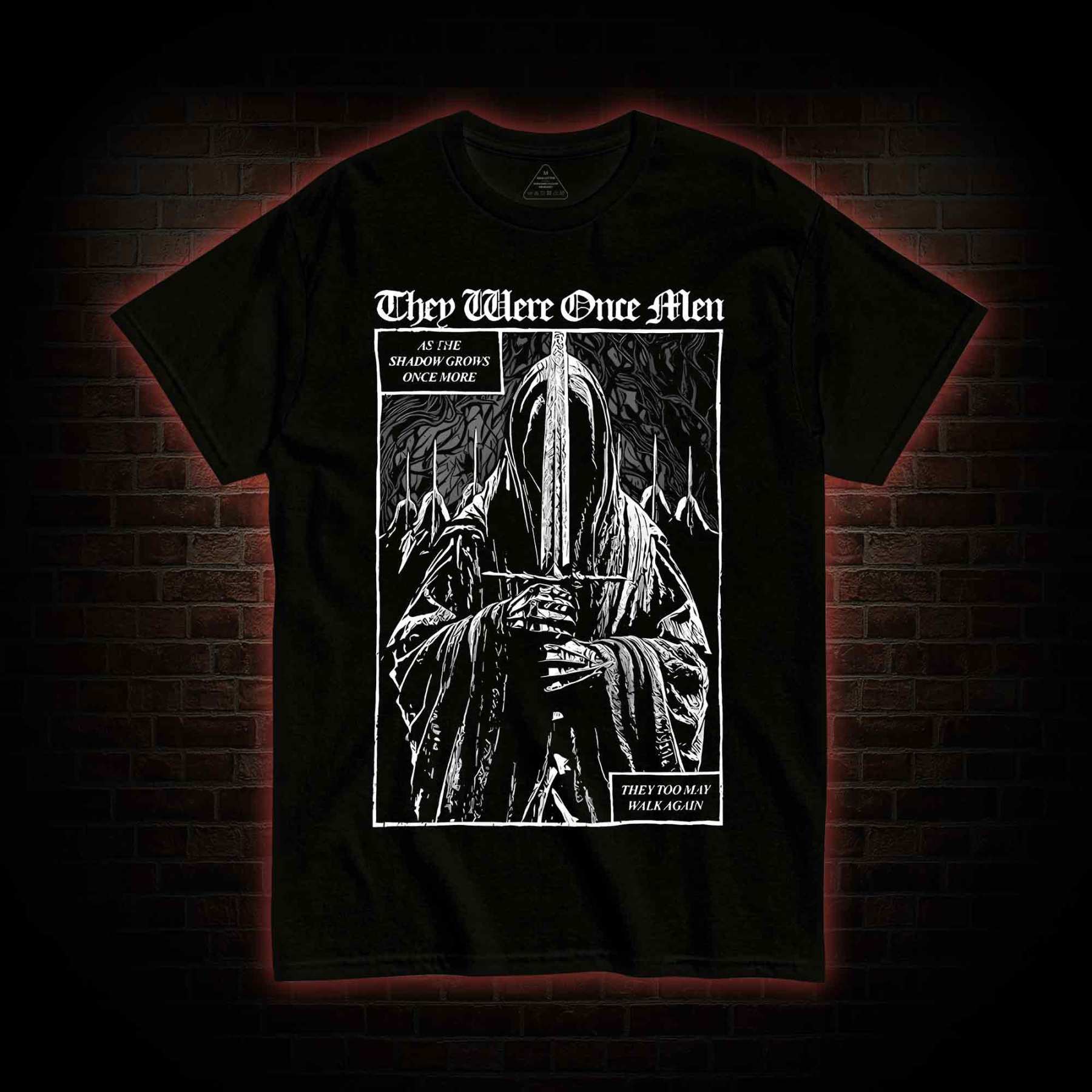 They Were Once Men T-shirt