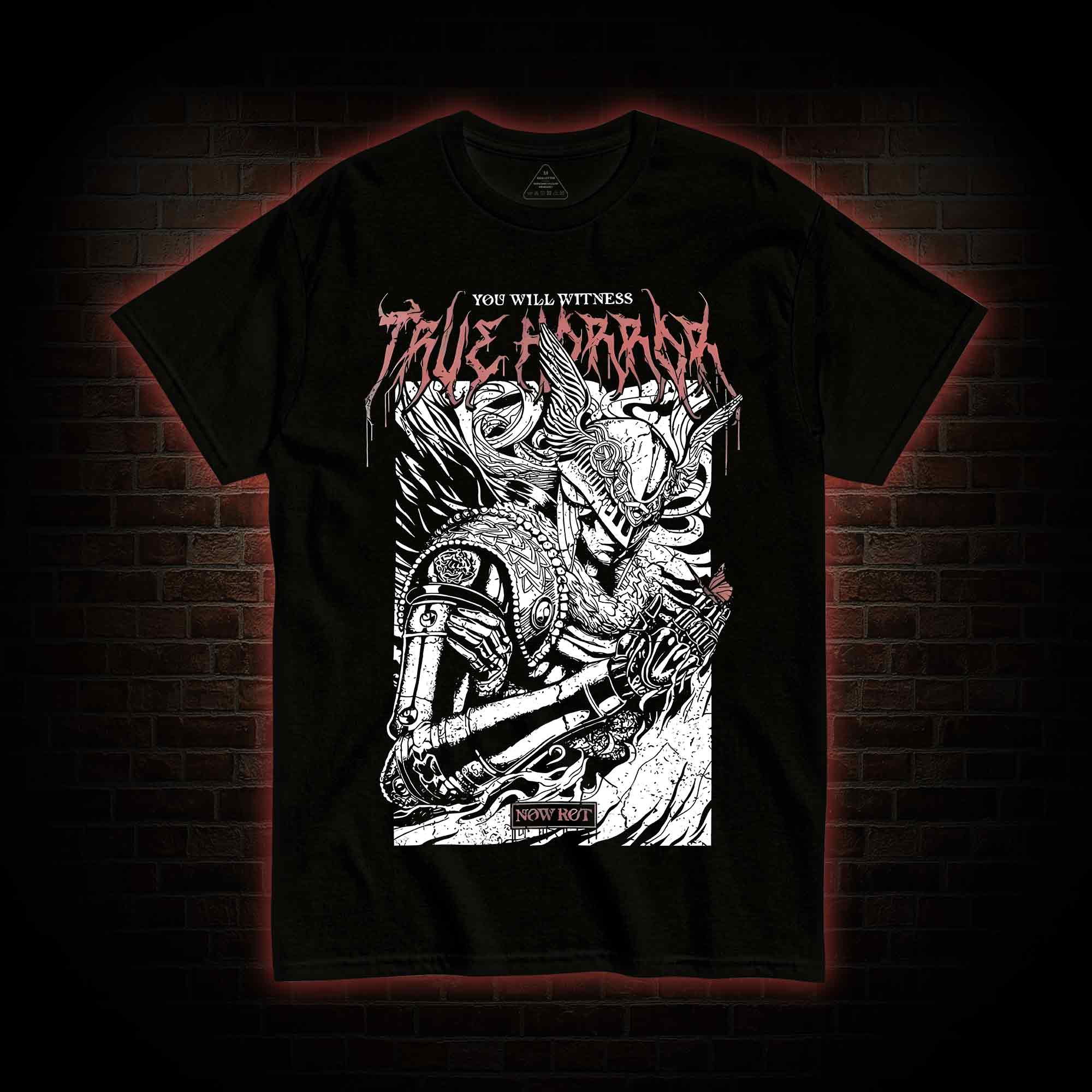 You Will Witness True Horror T-shirt