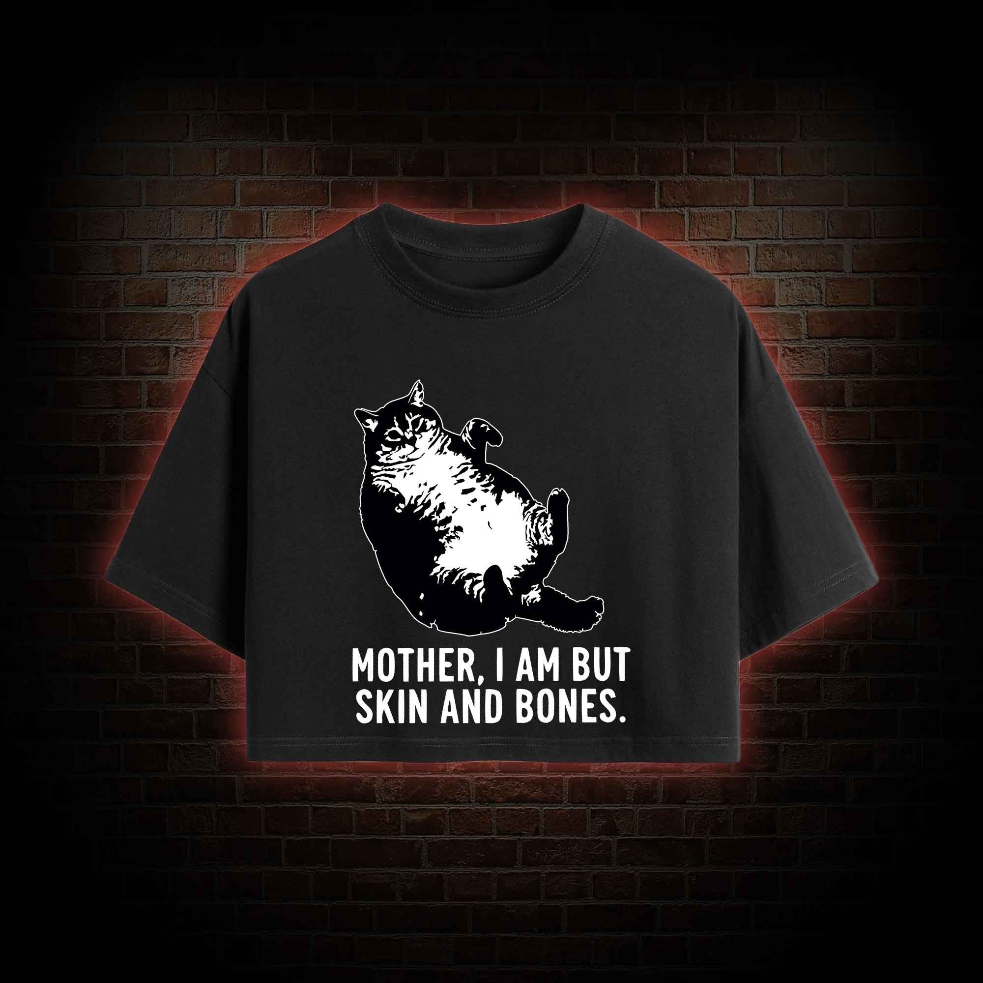 Mother I Am but Skin and Bones Crop Top