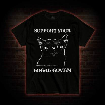  Support Your Local Coven T-shirt