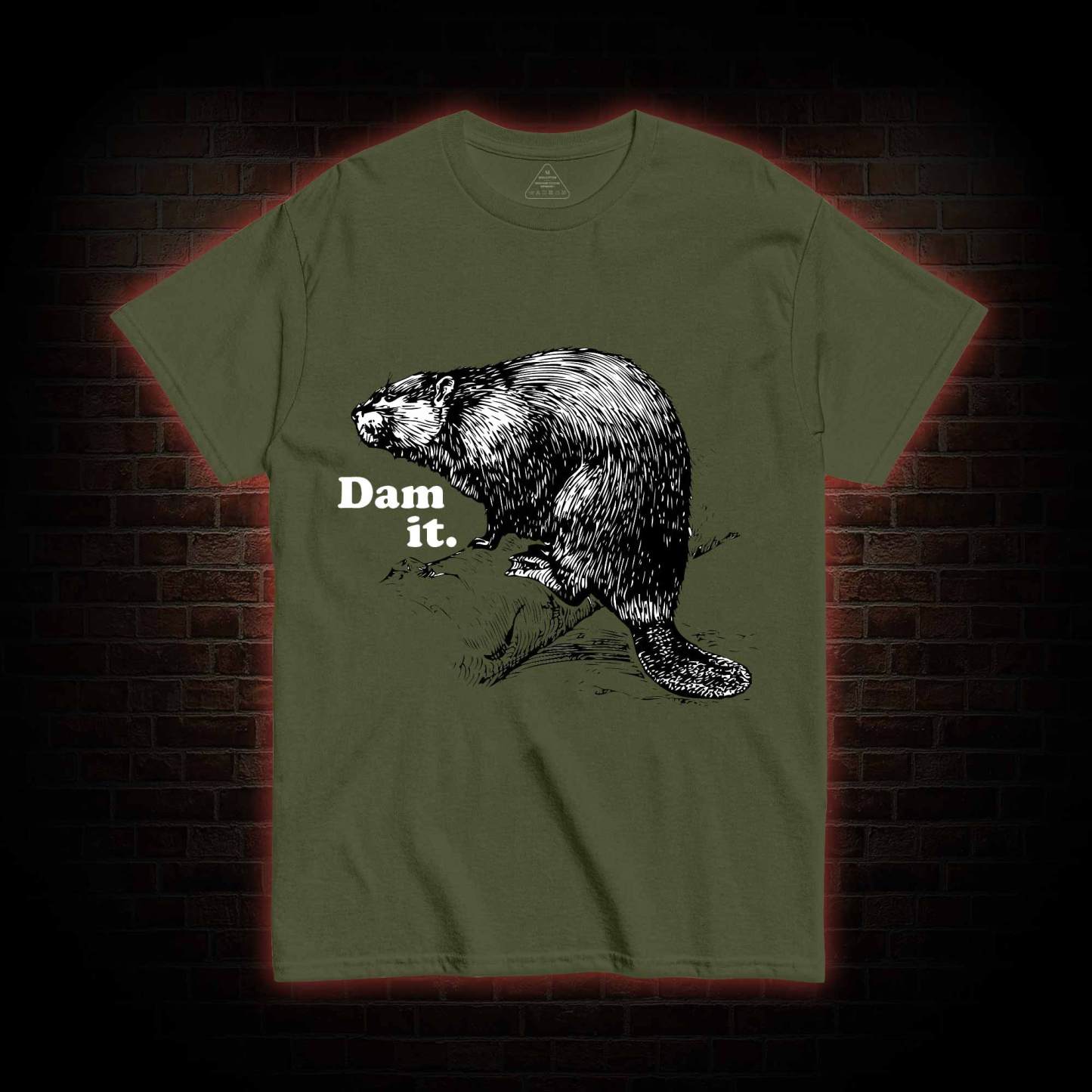 Dam It T-shirt