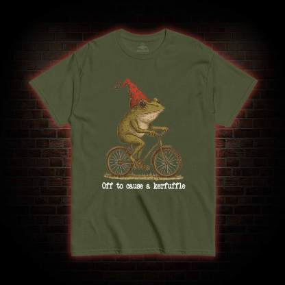 Off to Cause a Kerfuffle Frog T-shirt