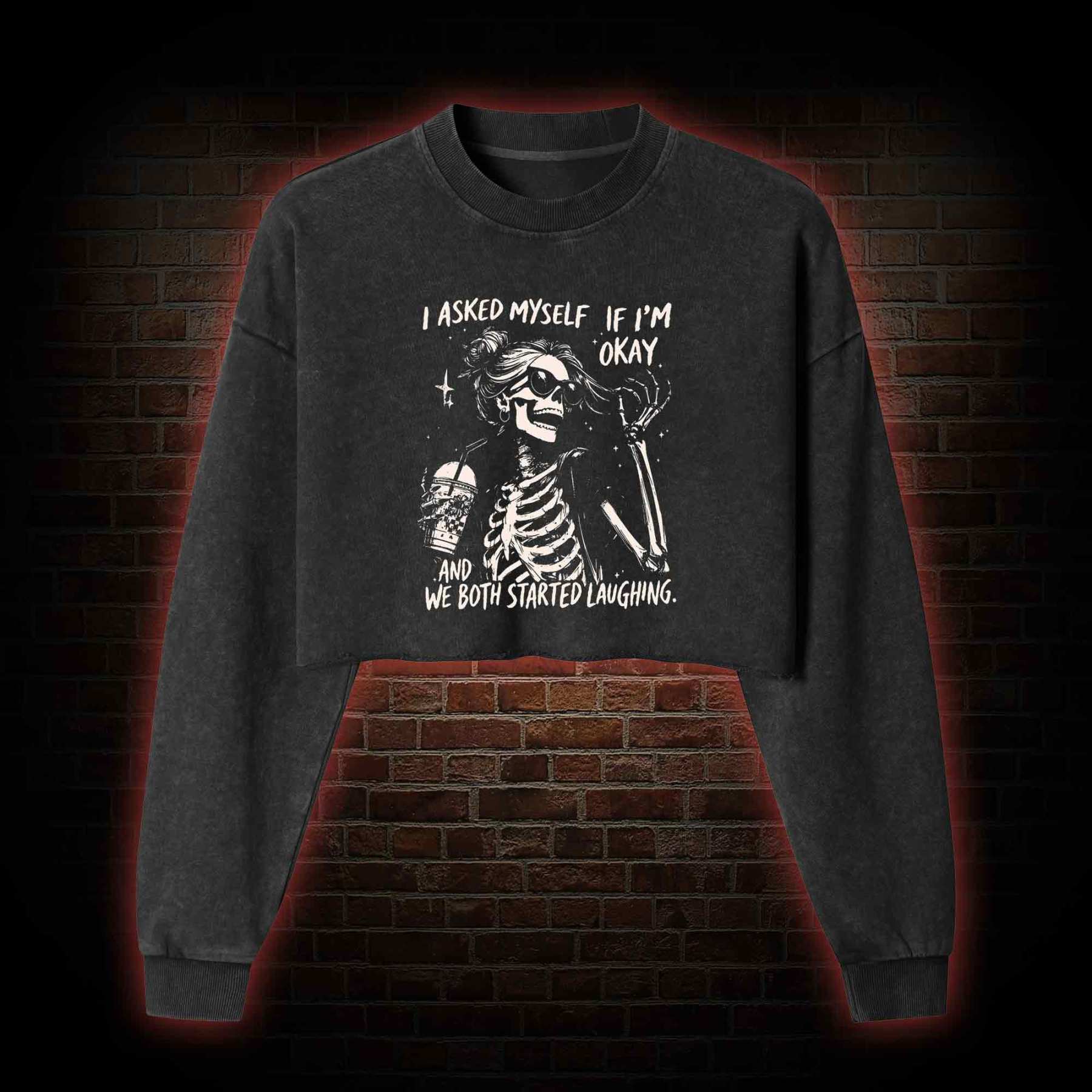 I Asked Myself If I'm Okay Washed Cropped Sweatshirts