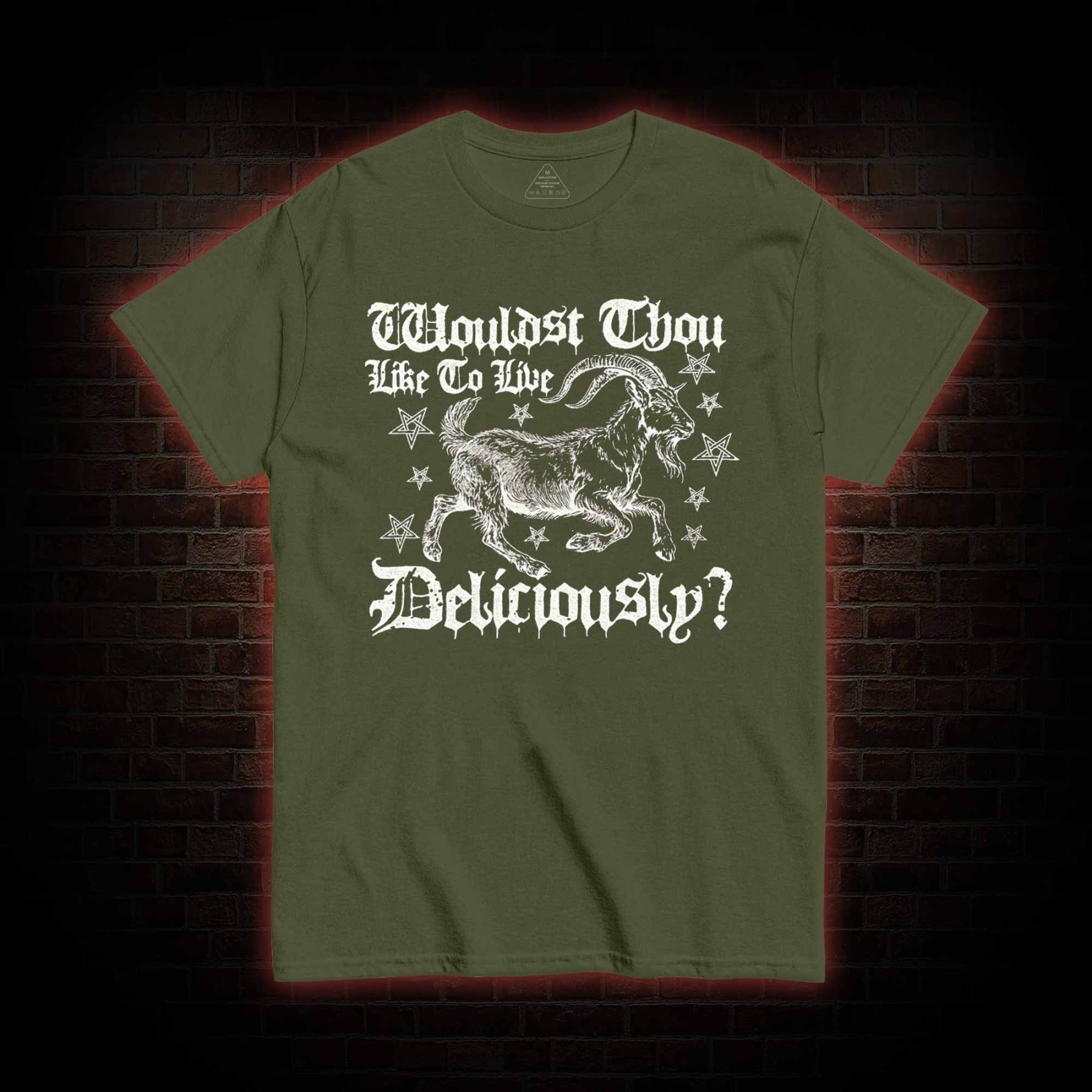 Wouldst Thou Like to Live Deliciously T-shirt