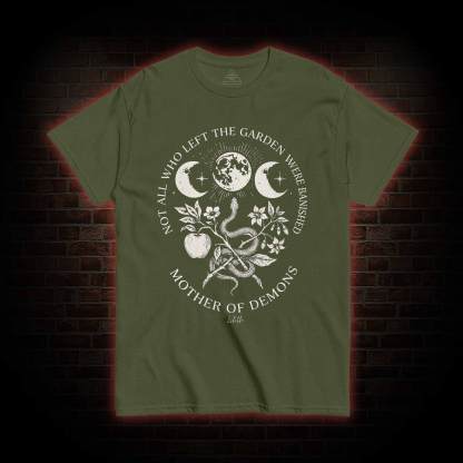 Not All Who Left the Garden were Banished T-shirt