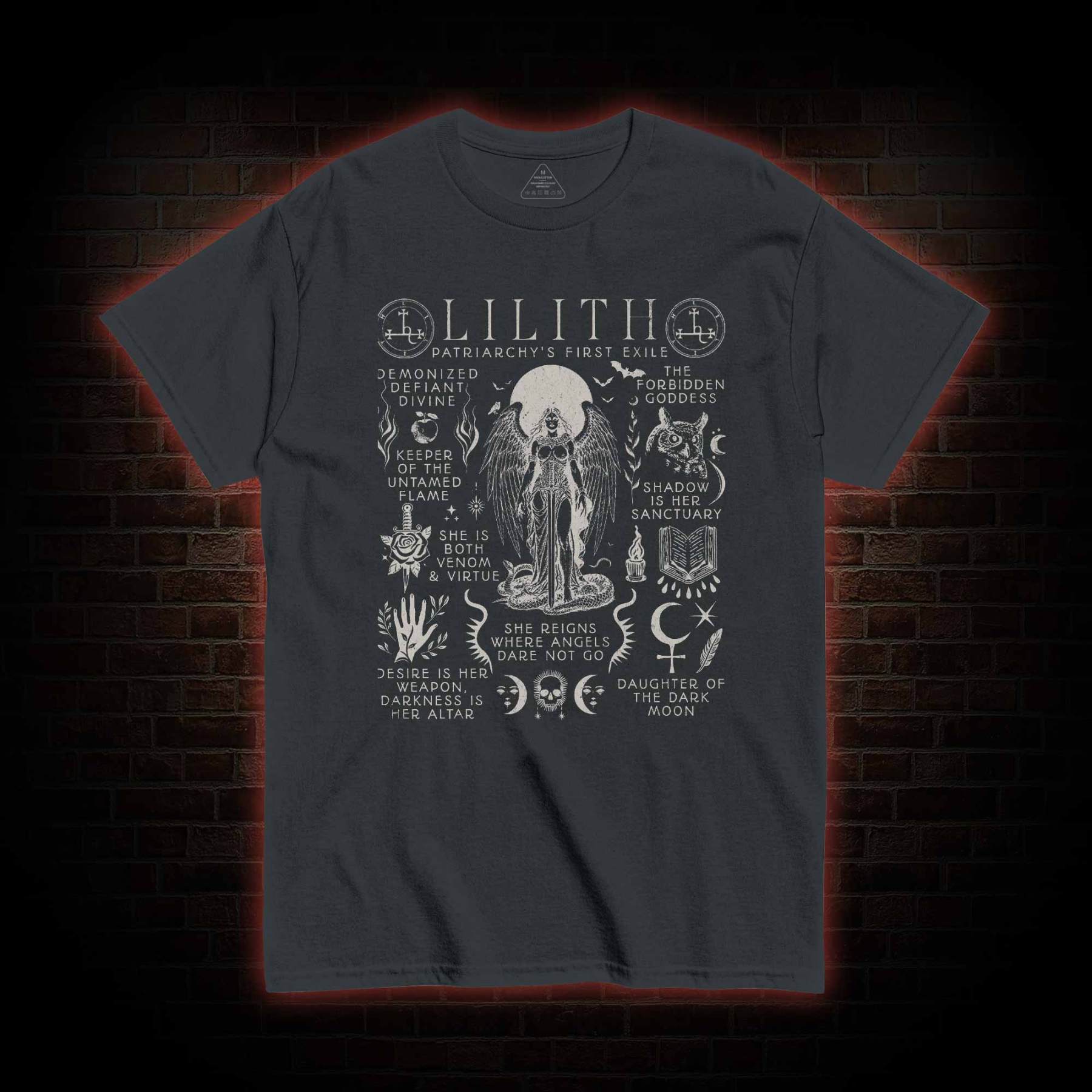 She Rules Over the Lands Where Angels Dare not Tread T-shirt