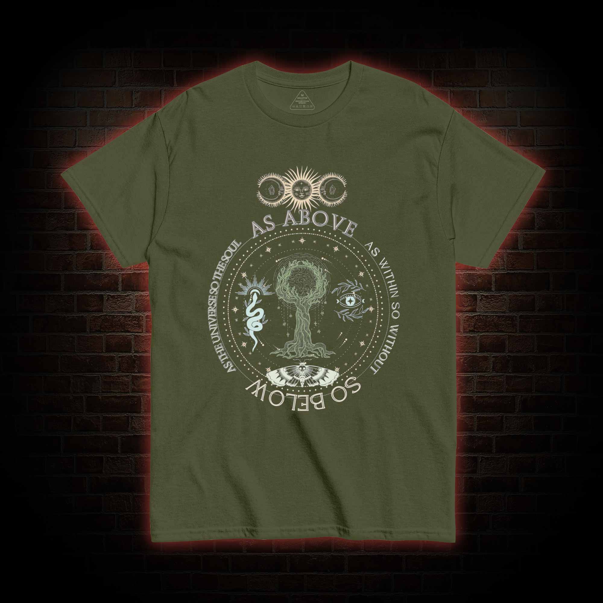 As Above so Below T-shirt