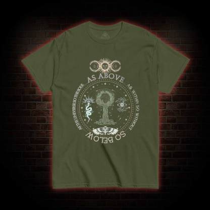 As Above so Below T-shirt