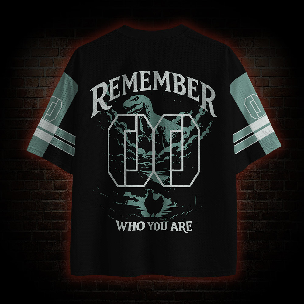 Remember Who You are Mesh Jersey