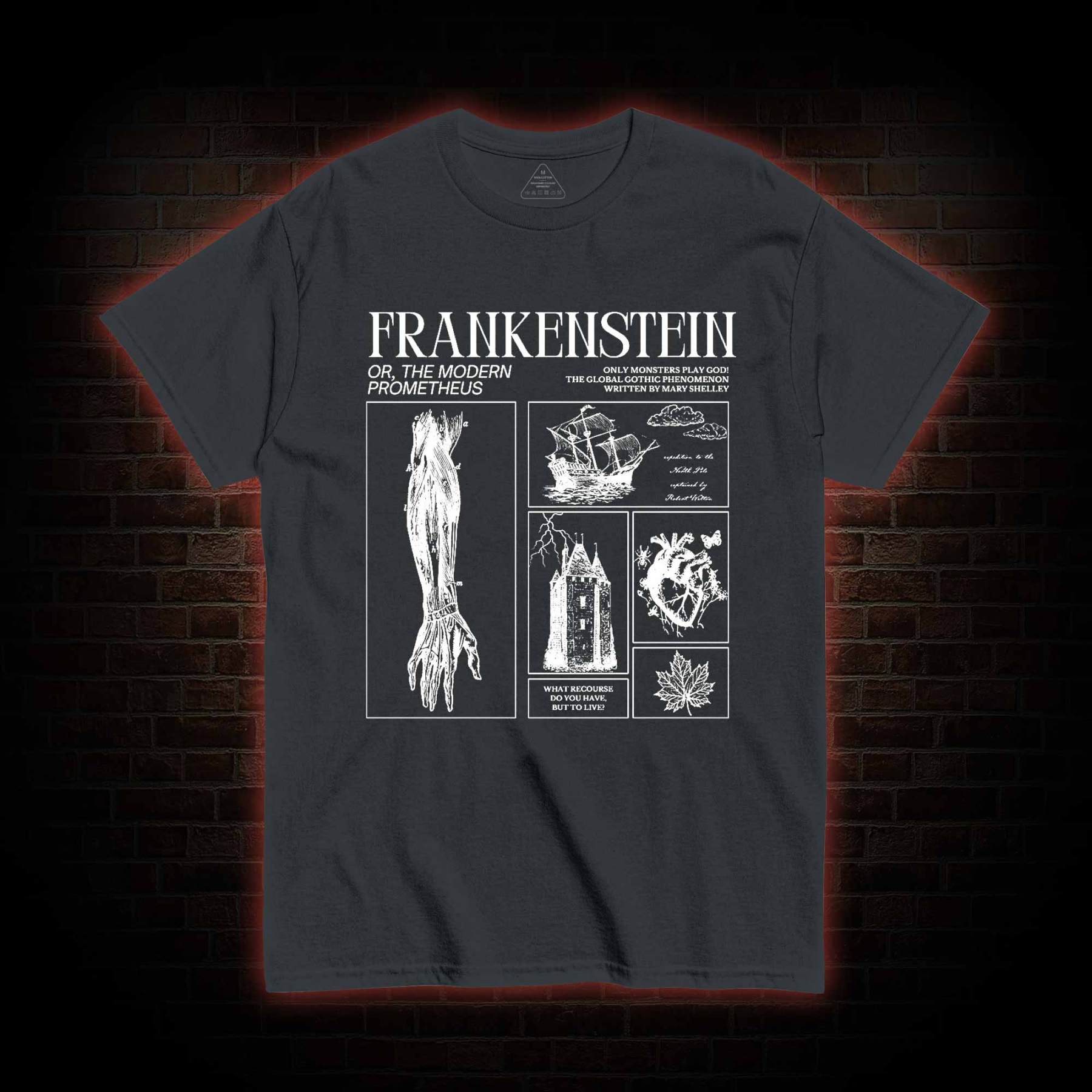 Only Monsters Play God T-shirt