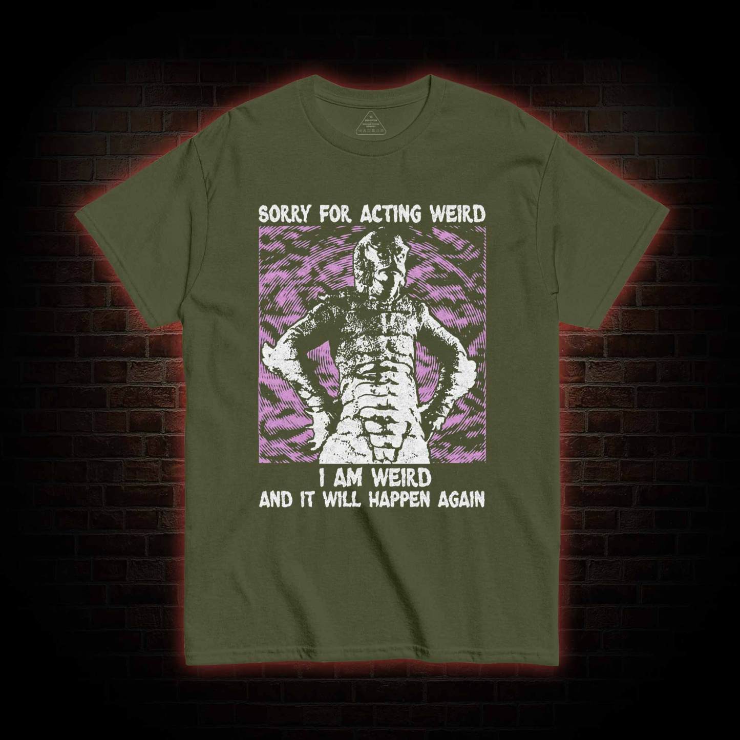 Sorry for Acting Weird T-shirt