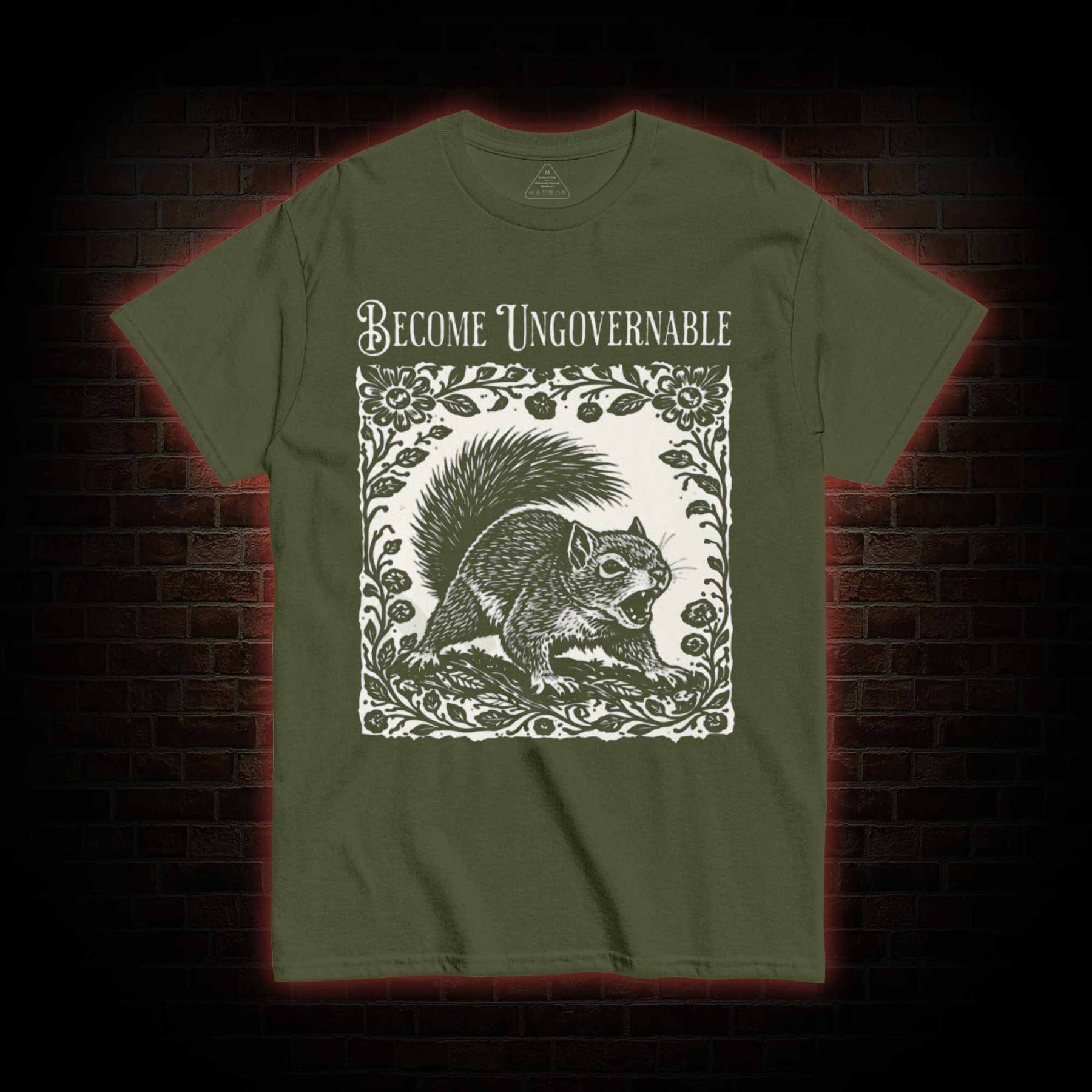 Become Ungovernable Squirrel T-shirt