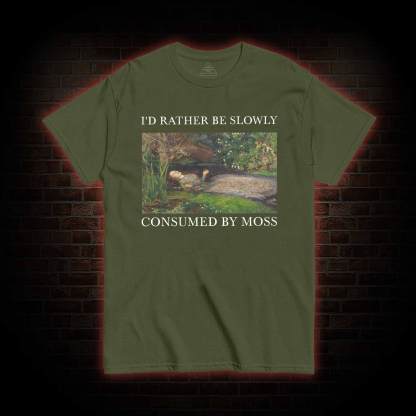 Slowly Consumed by Moss T-shirt