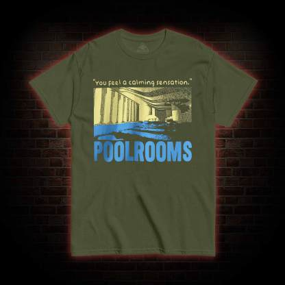 You Feel a Calming Sensation T-shirt