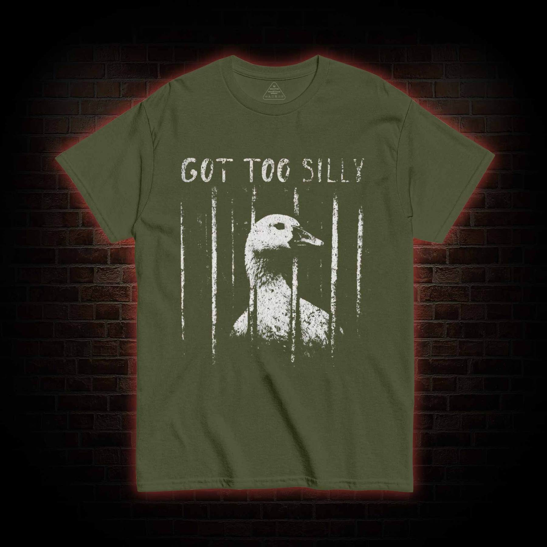 Got Too Silly T-shirt