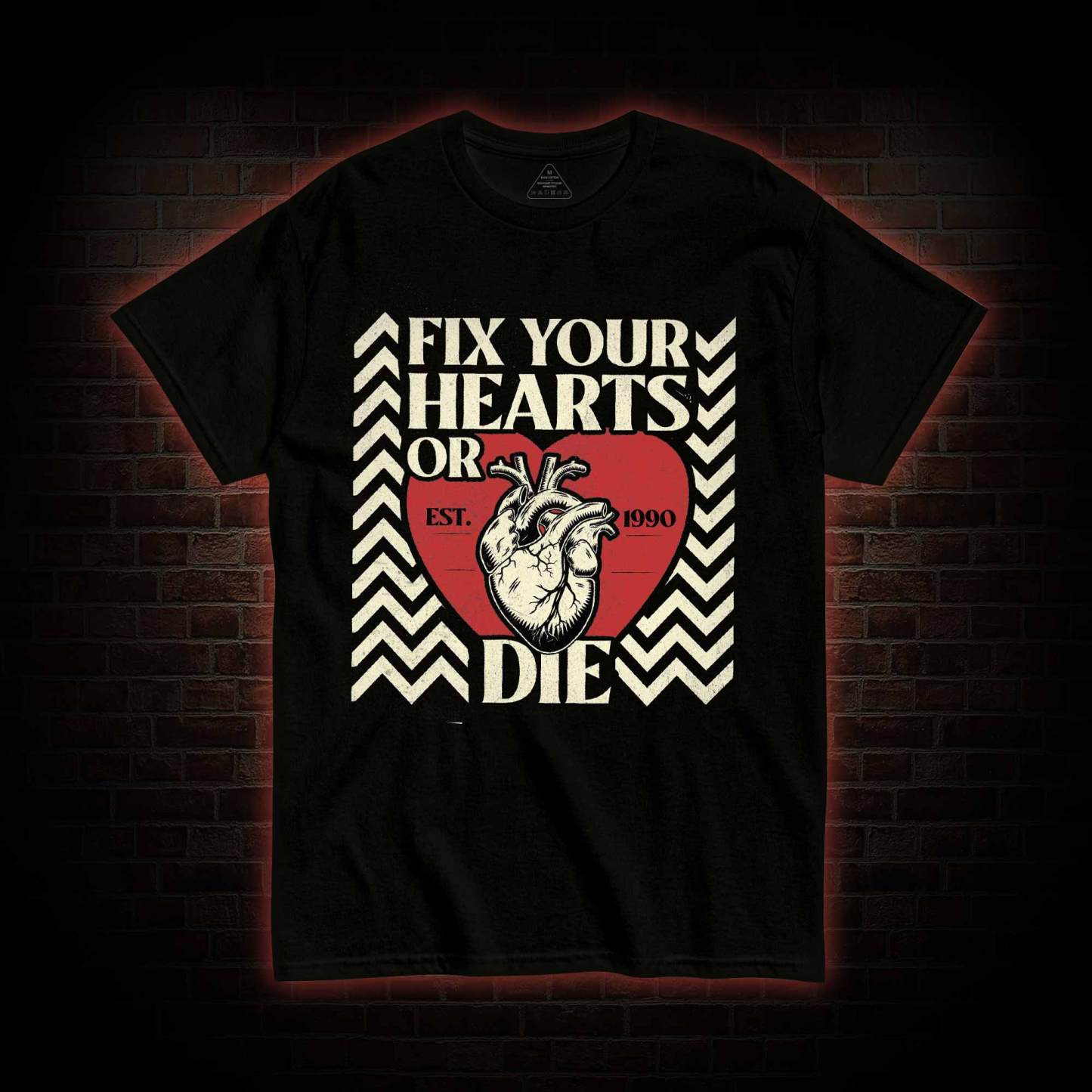 Fix Your Hearts or Die T-shirt