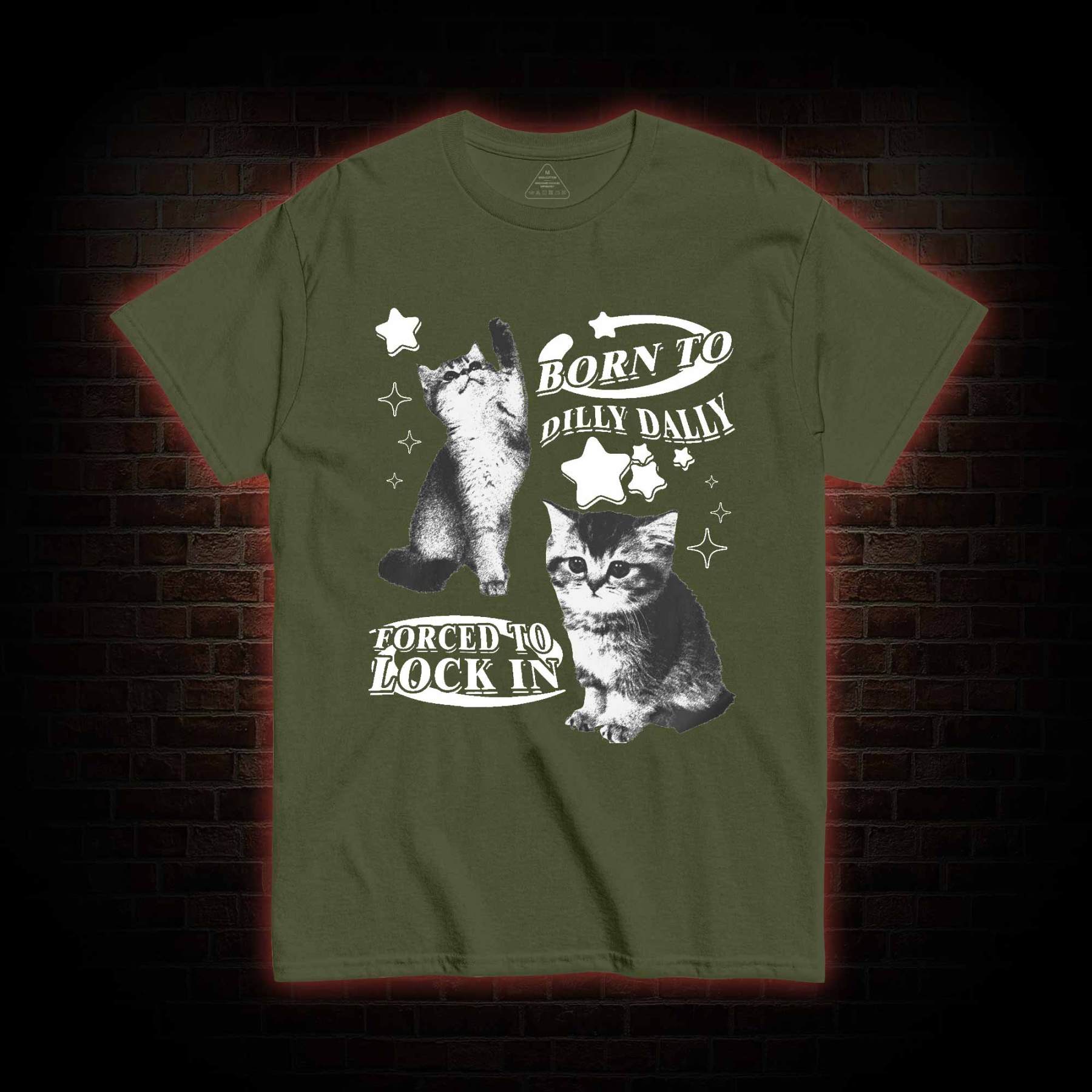 Born to Dilly Dally Forced to Lock on T-shirt
