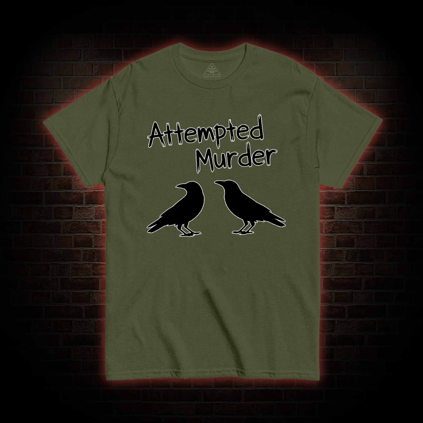 Attempted Murder T-shirt