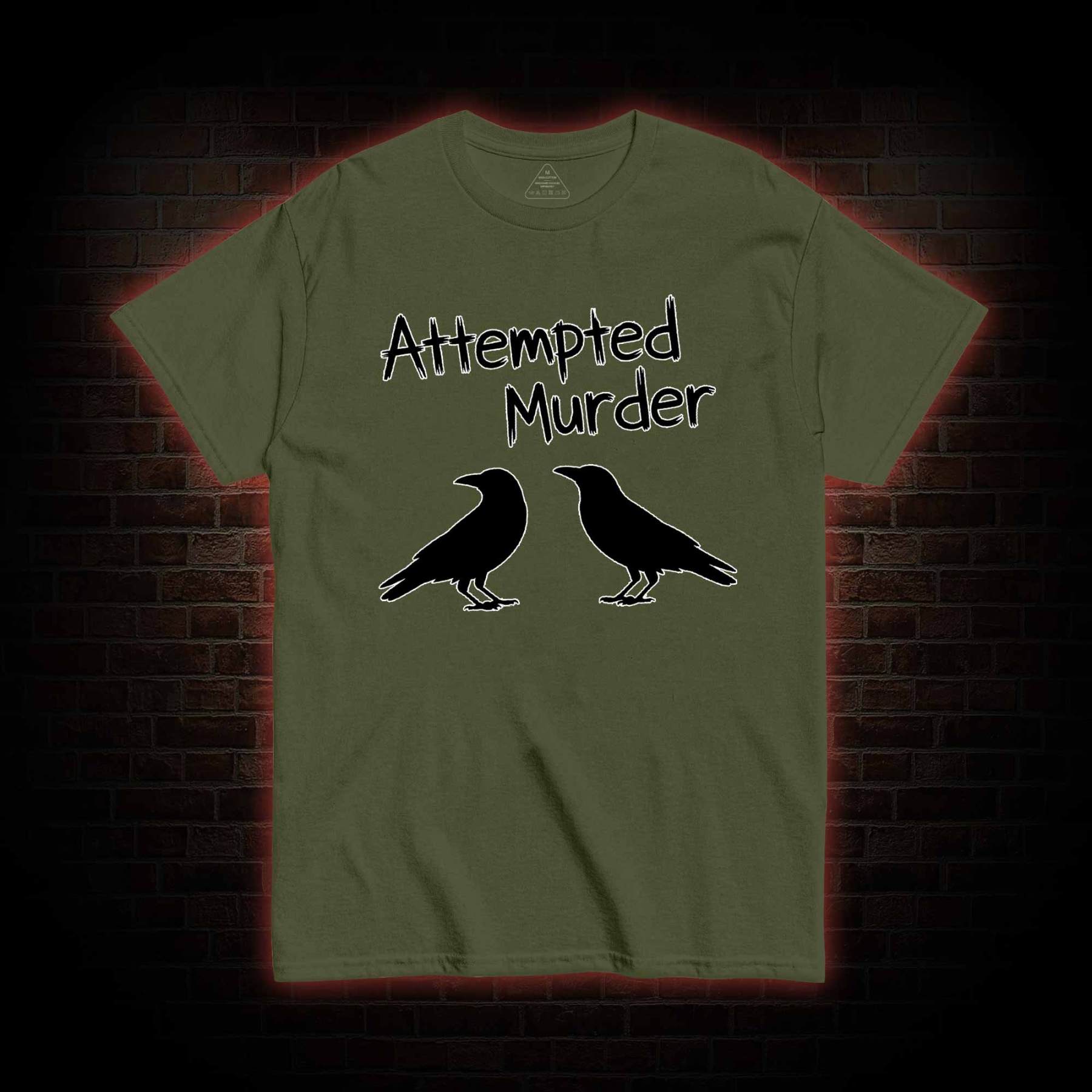 Attempted Murder T-shirt