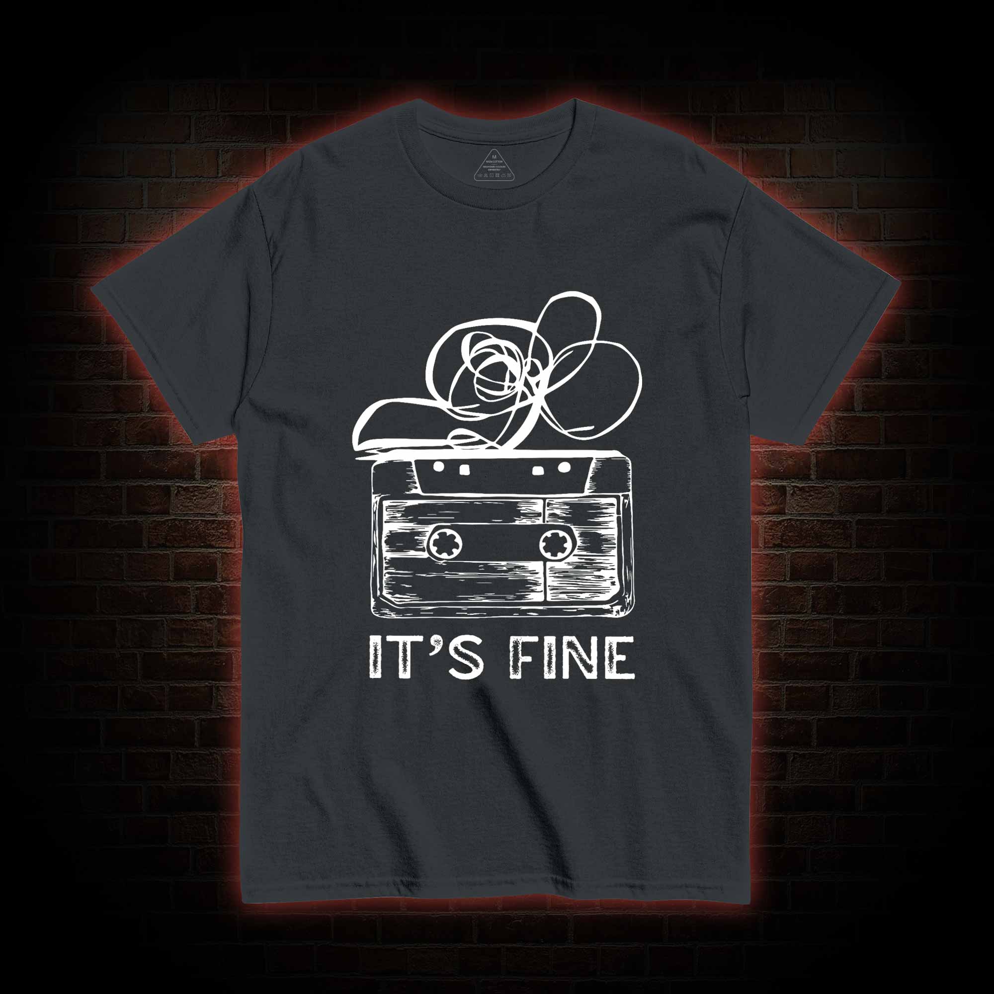It’s Fine T-shirt