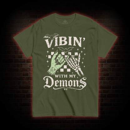 Vibing with My Demons T-shirt