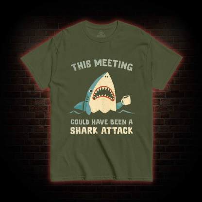 This Meeting could have been a T-shirt
