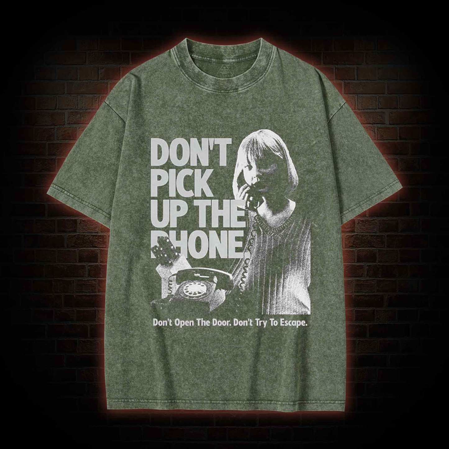 Don't Pick Up The Phone Washed T-shirt