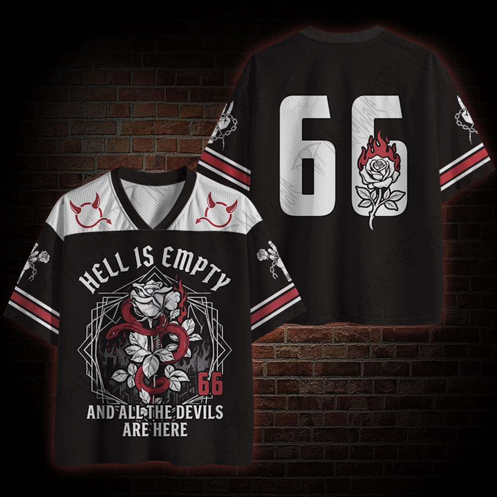 Hell is Empty and All the Devils are Here Mesh Jersey