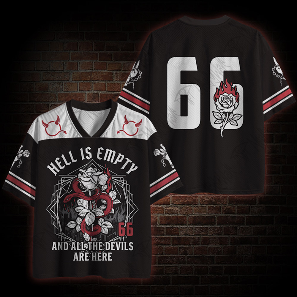 Hell is Empty and All the Devils are Here Mesh Jersey