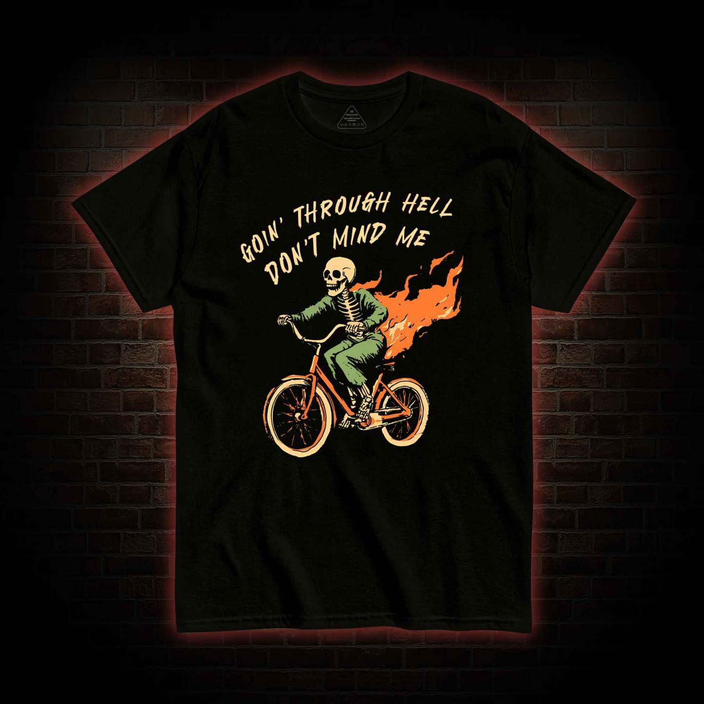 Goin' Through Hell T-shirt