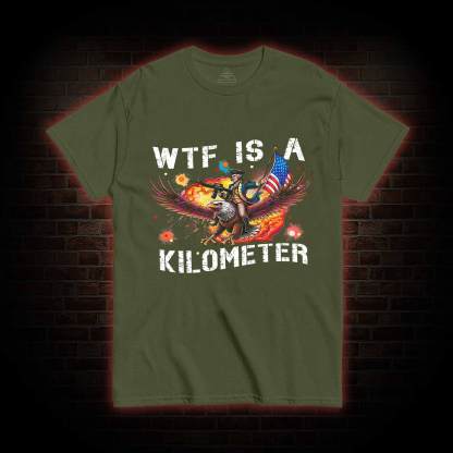 WTF is A Kilometer T-shirt