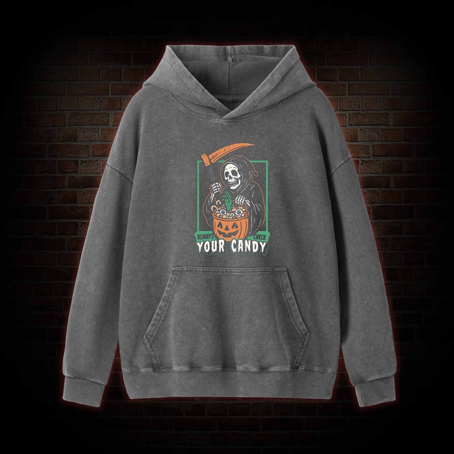 Always Check Your Candy Washed Hoodie