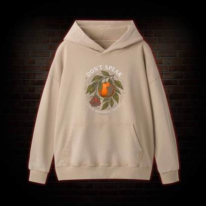 Don’t Speak Orange Washed Hoodie