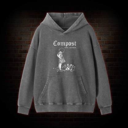Compost Your Enemies Washed Hoodie