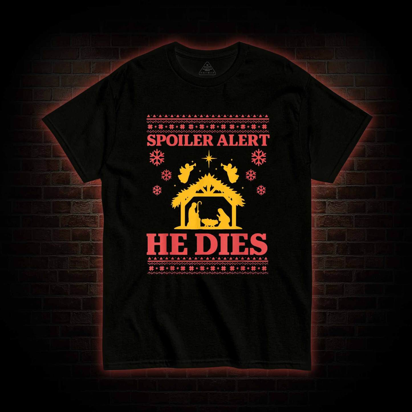 Spoiler Alert He Dies T-shirt