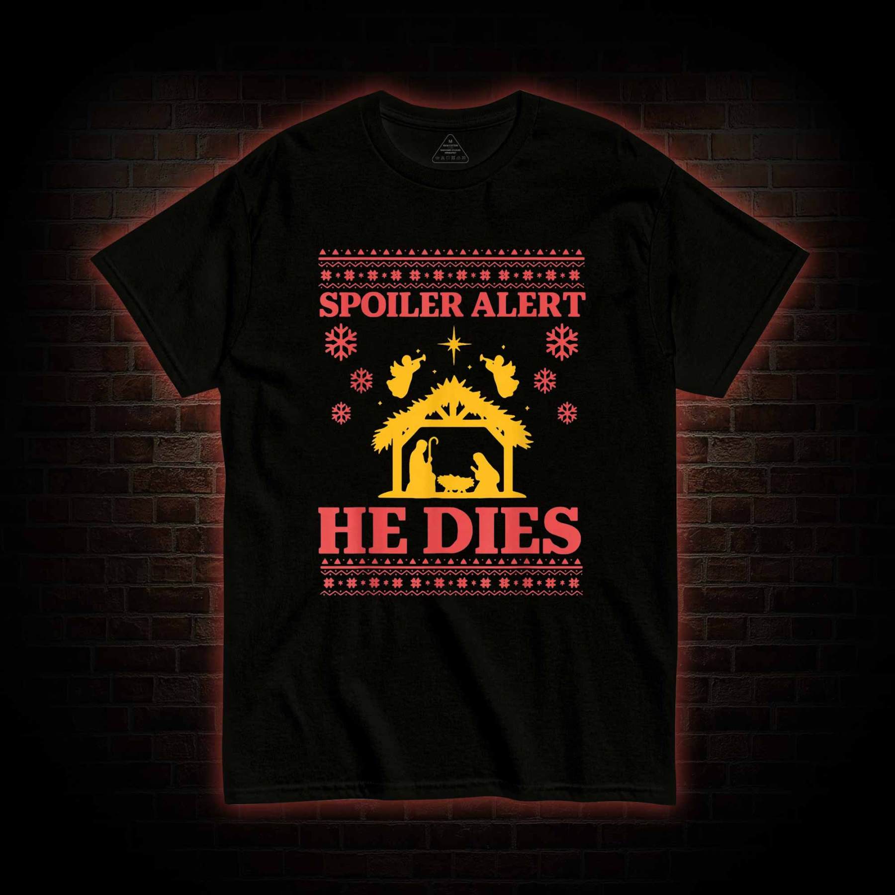 Spoiler Alert He Dies T-shirt