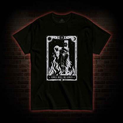 Girls Will be Girls Tarot T-shirt