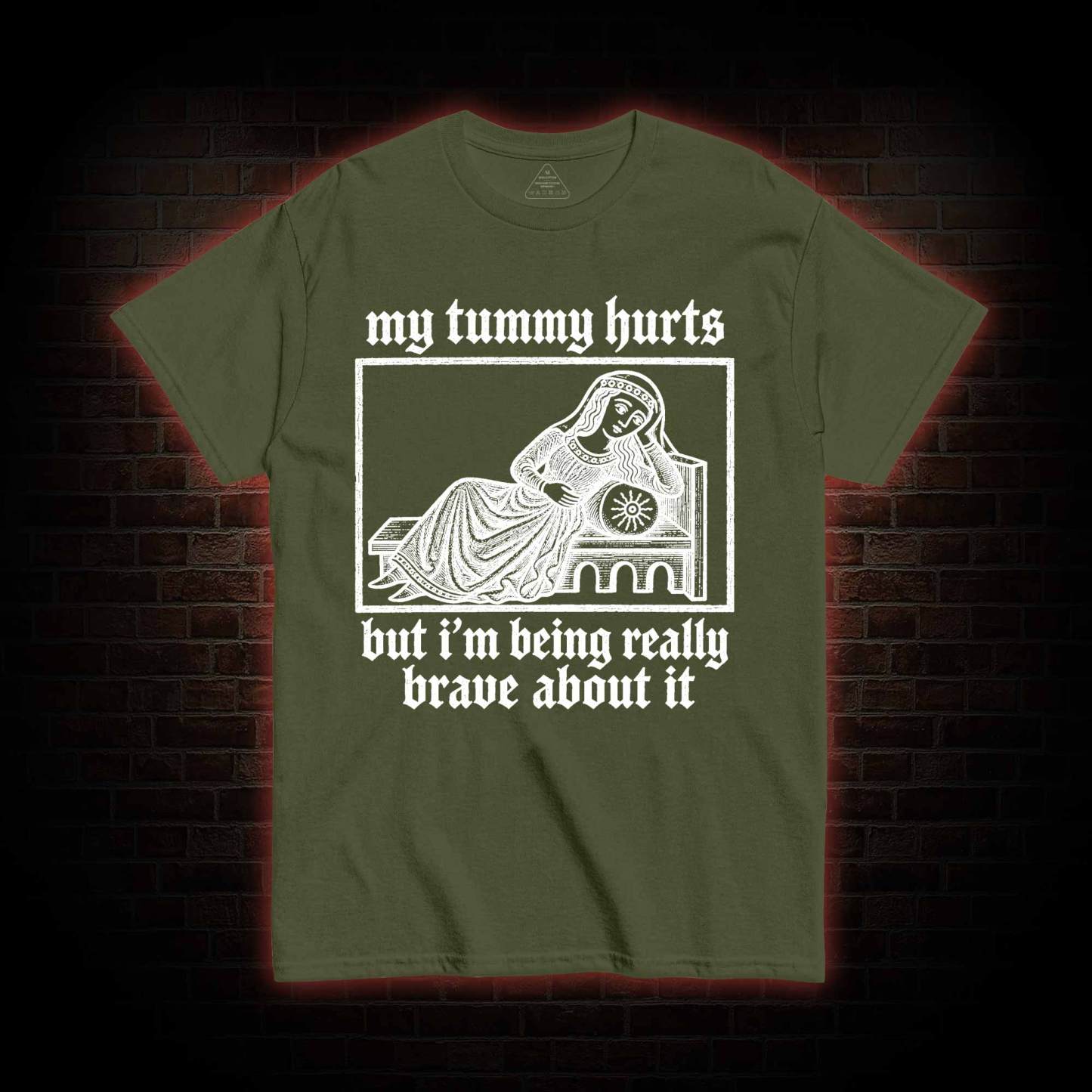 My Tummy Hurts T-shirt