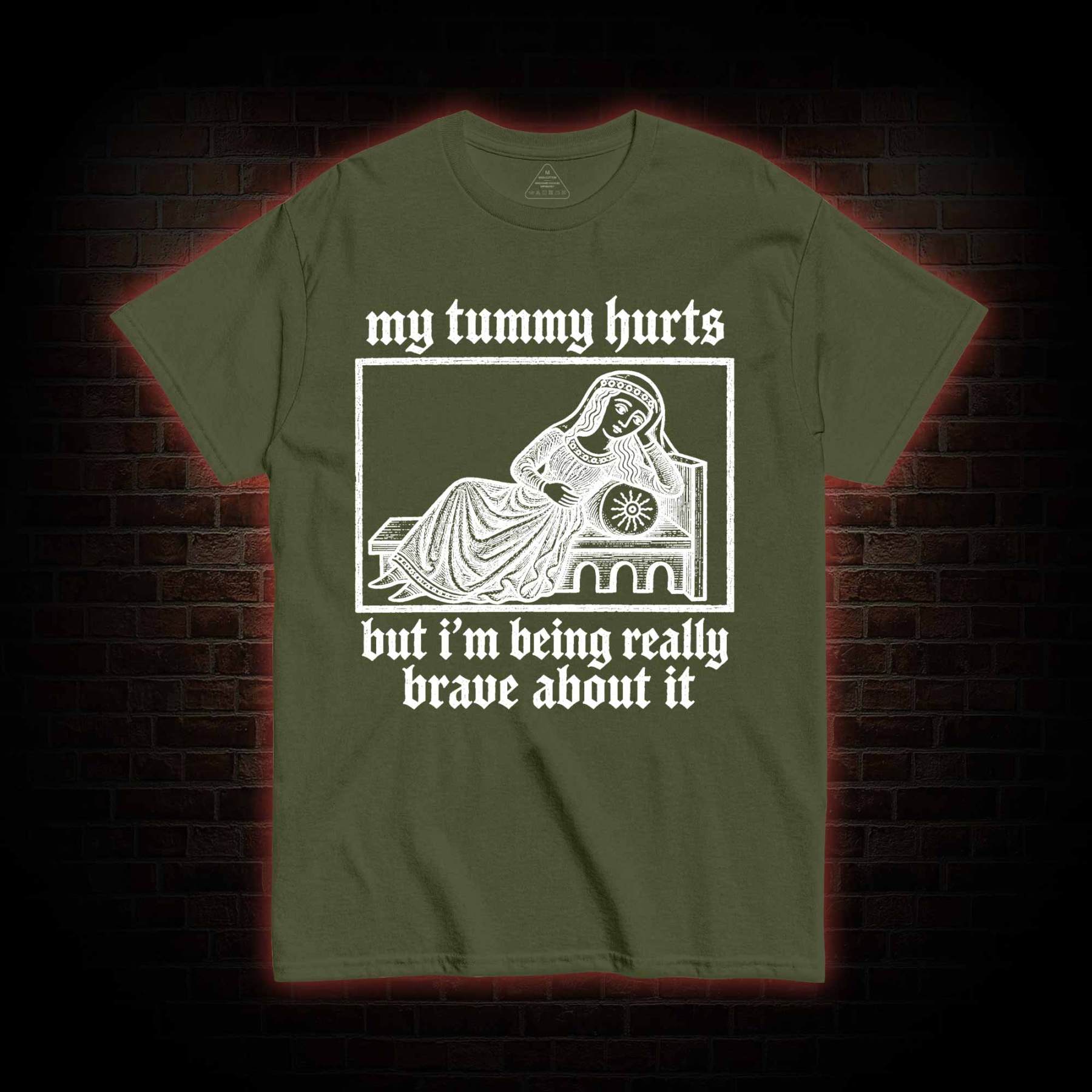 My Tummy Hurts T-shirt