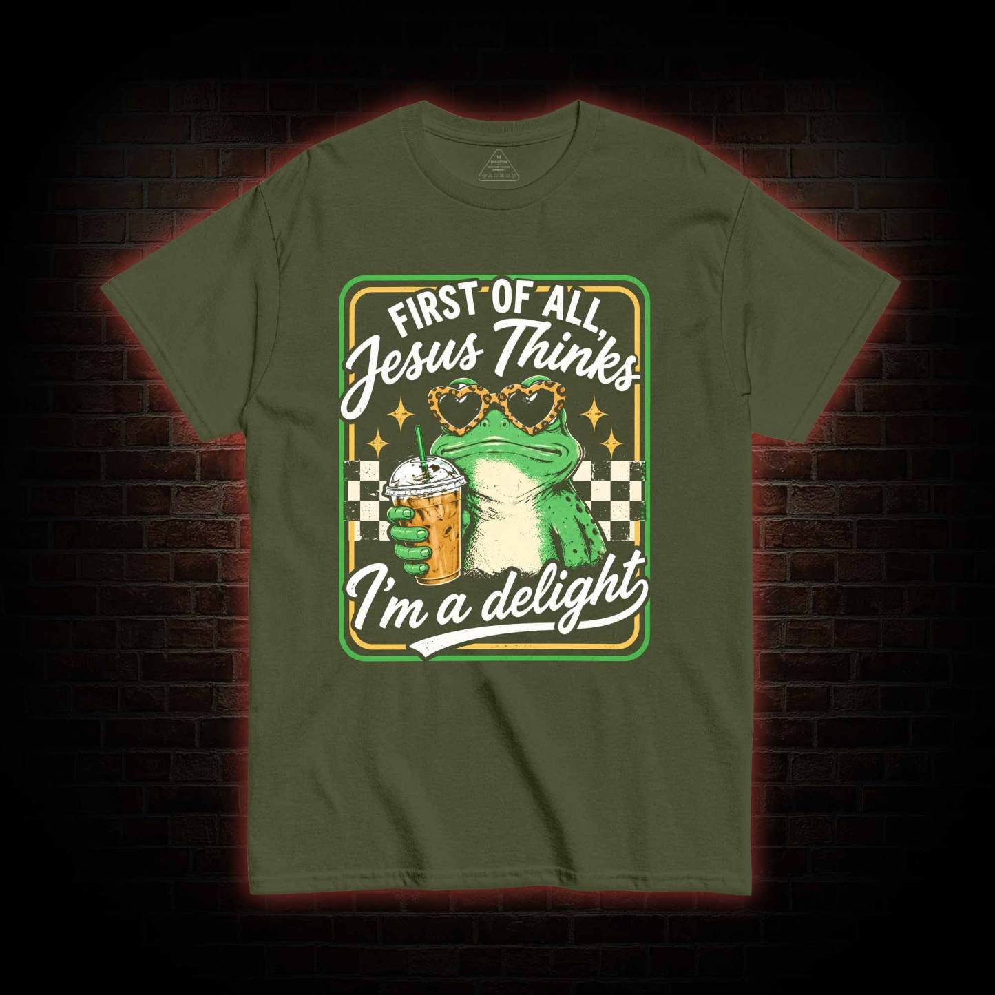 Jesus Thinks I'm a Delight T-shirt